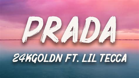 gonna prada|24kgoldn prada song.